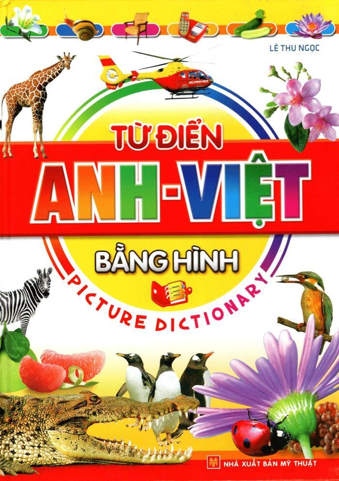 Từ điển Anh Việt bằng hình - Nhiều tác giả
