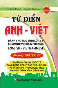 Từ Điển Anh Việt Dành Cho Học Sinh Lớp 8 -9 Khoảng 199.000 Từ CM
