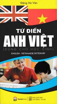 Từ Điển Anh Việt (Dùng Cho Học Sinh)