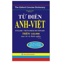 Từ Điển Anh - Việt Trên 145.000 Mục Từ Và Định Nghĩa Bìa Mềm Tái Bản 2021