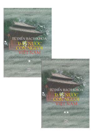 Từ điển bách khoa đất nước con người Việt Nam (Trọn bộ 2 tập)
