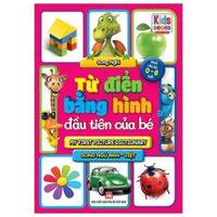 Từ Điển Bằng Hình Đầu Tiên Của Bé