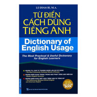 Từ Điển Cách Dùng Tiếng Anh - Dictionary Of English Usage Tái Bản