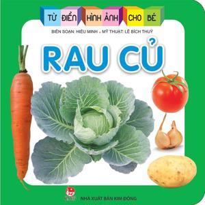 Từ điển hình ảnh cho bé - Rau củ