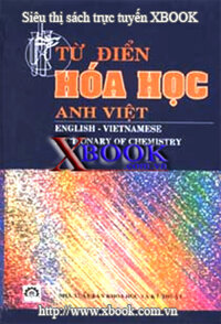 TỪ ĐIỂN HÓA HỌC ANH - VIỆT (Bìa cứng)