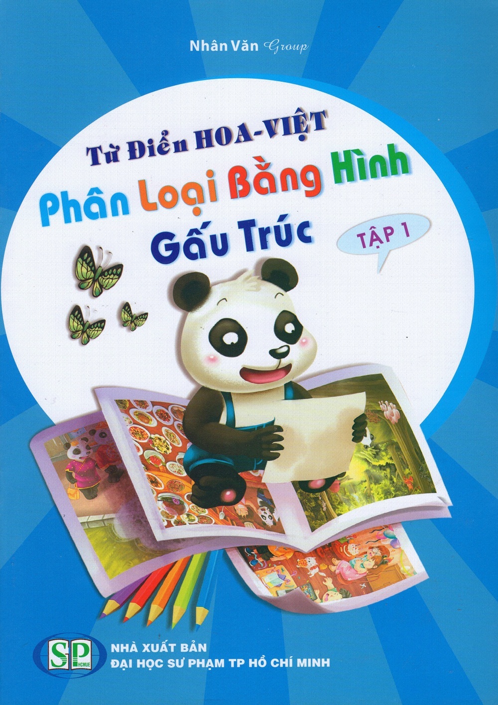 Từ Điển Hoa Việt - Phân Loại Bằng Hình - Gấu Trúc Tập 1