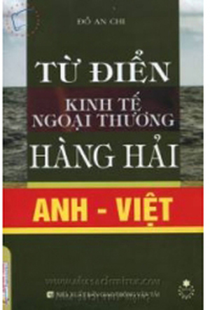 Từ điển kinh tế ngoại thương và hàng hải Anh Việt