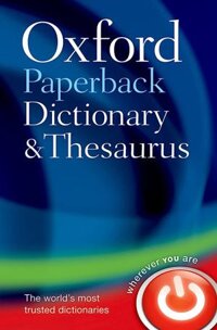 Từ điển tiếng Anh Oxford Paperback Dictionary &amp; Thesaurus