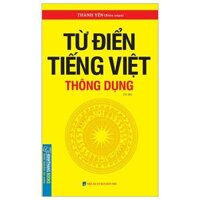 Từ Điển Tiếng Việt Thông Dụng - Khổ Nhỏ Tái Bản