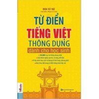 Từ Điển Tiếng Việt Thông Dụng Dành Cho Học Sinh