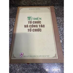 Từ điển tổ chức và công tác tổ chức