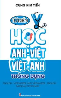 Từ Điển Y Học Anh Việt Việt Anh Thông Dụng