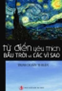 TỪ ĐIỂN YÊU THÍCH BẦU TRỜI VÀ CÁC VÌ SAO