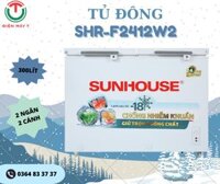 Tủ đông Sunhouse 300 lít SHR-F2412W2