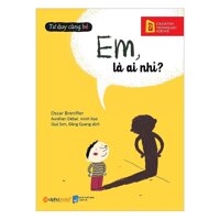 Tư Duy Cùng Bé - Em, Là Ai Nhỉ?