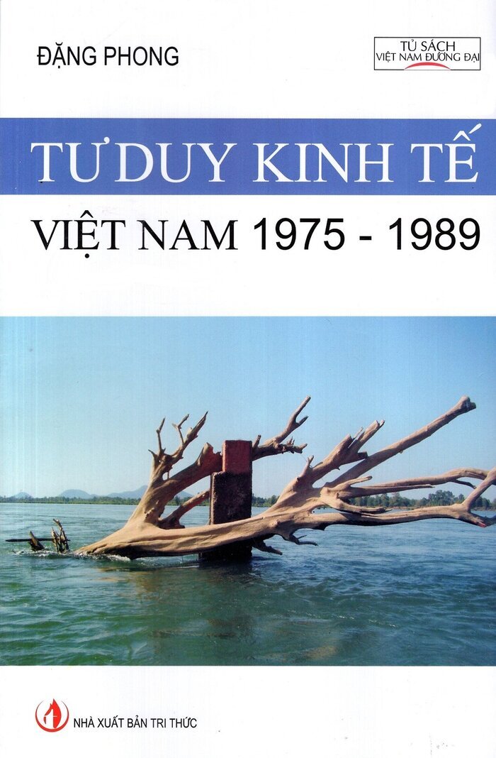 Tư duy kinh tế Việt Nam 1975 -1989: Nhật ký thời bao cấp (tái bản) - Đặng Phong