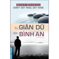 Từ Giận Dữ Đến Bình An Tái Bản