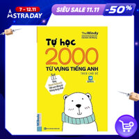 Tự Học 2000 Từ Vựng Tiếng Anh Theo Chủ Đề