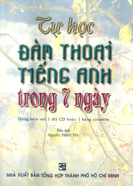 Tự Học Đàm Thoại Tiếng Anh Trong 7 Ngày