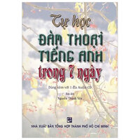 Tự Học Đàm Thoại Tiếng Anh Trong 7 Ngày Kèm CD