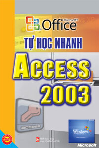 Tự Học Nhanh Access 2003