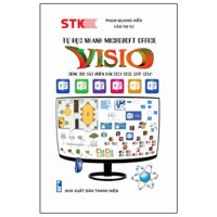 Tự Học Nhanh Microsoft Office- Visio Dùng cho các phiên bản 2021-2020-2019-2016