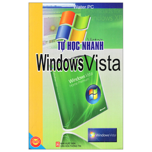 Tự học nhanh Windows Vista - Nhiều tác giả