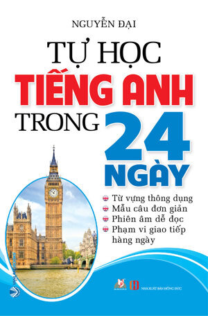 Tự học tiếng Anh trong 24 ngày - Nguyễn Đại
