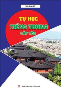 Tự Học Tiếng Trung Cấp Tốc