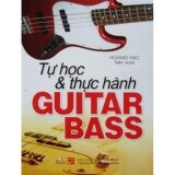 Tự học và thực hành Guitar Bass