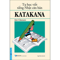 Tự Học Viết Tiếng Nhật Căn Bản Katakana