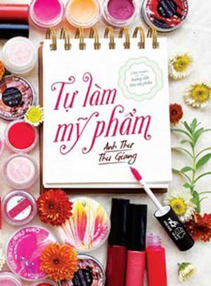 Tự làm mỹ phẩm