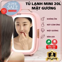 Tủ lạnh mini mặt gương đựng mỹ phẩm dung tích 8 - 20 Lít Chuyên Dụng