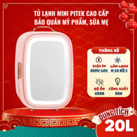 Tủ lạnh mini PITEK Mặt Gương Đèn Led bảo quản mỹ phẩm,nước hoa, trữ sữa 20L - Bảo Hành Công Trọn Đời