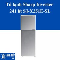 Tủ lạnh Sharp Inverter  241 lít SJ-X251E-SL