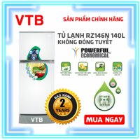 Tủ Lạnh VTB 140L RZ-146N Không đóng tuyết Bảo Hành 02 Năm Tận Nhà LazadaMall