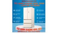 Tủ Lạnh Xiaomi 400L 2026 – Làm Đá Tự Động