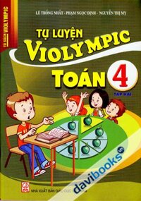 Tự Luyện ViOlympic Toán 4 Tập 2