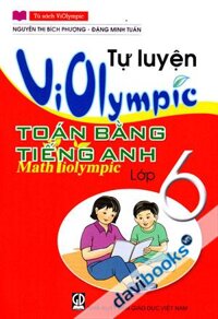 Tự Luyện Violympic Toán Bằng Tiếng Anh Math Violympic Lớp 6