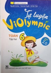 Tự luyện Violympic Toán lớp 6 tập 2- phiên bản 2.0)