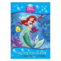 Tủ sách Công chúa Disney - Nàng Công Chúa Của Biển