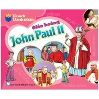Tủ Sách Danh Nhân - Giáo Hoàng Jonh Paul II