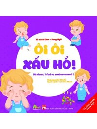 Tủ Sách Ehon - Song Ngữ: Ôi Ôi Xấu Hổ!