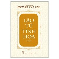 Tủ Sách Triết Học Phương Đông Lão Tử Tinh Hoa