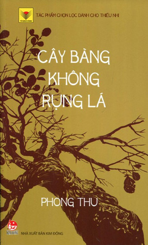 Tủ Sách Vàng - Cây Bàng Không Rụng Lá