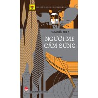 Tủ Sách Vàng - Người Mẹ Cầm Súng