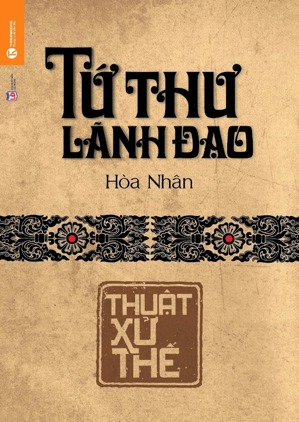 Tứ thư lãnh đạo: Thuật Xử Thế