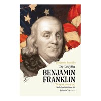 Tự Truyện Benjamin Franklin Tái Bản Quà Tặng Tickbook