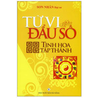 Tử Vi Đẩu Số - Tinh Hoa Tập Thành Tái Bản 2020