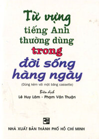 Từ Vựng Tiếng Anh Thường Dùng Trong Đời Sống Hàng Ngày Sách Bỏ Túi